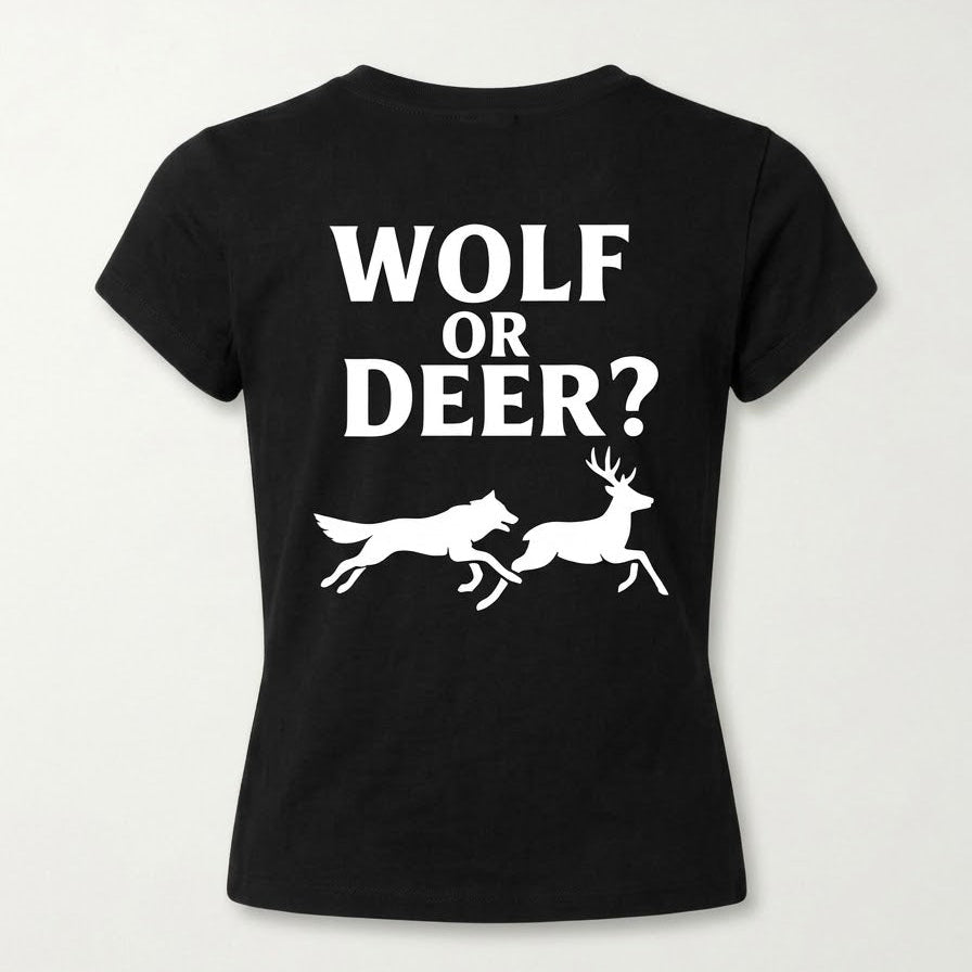 Wolf Or Deer Women’s Fitted Baby Tee - Coming Soon!