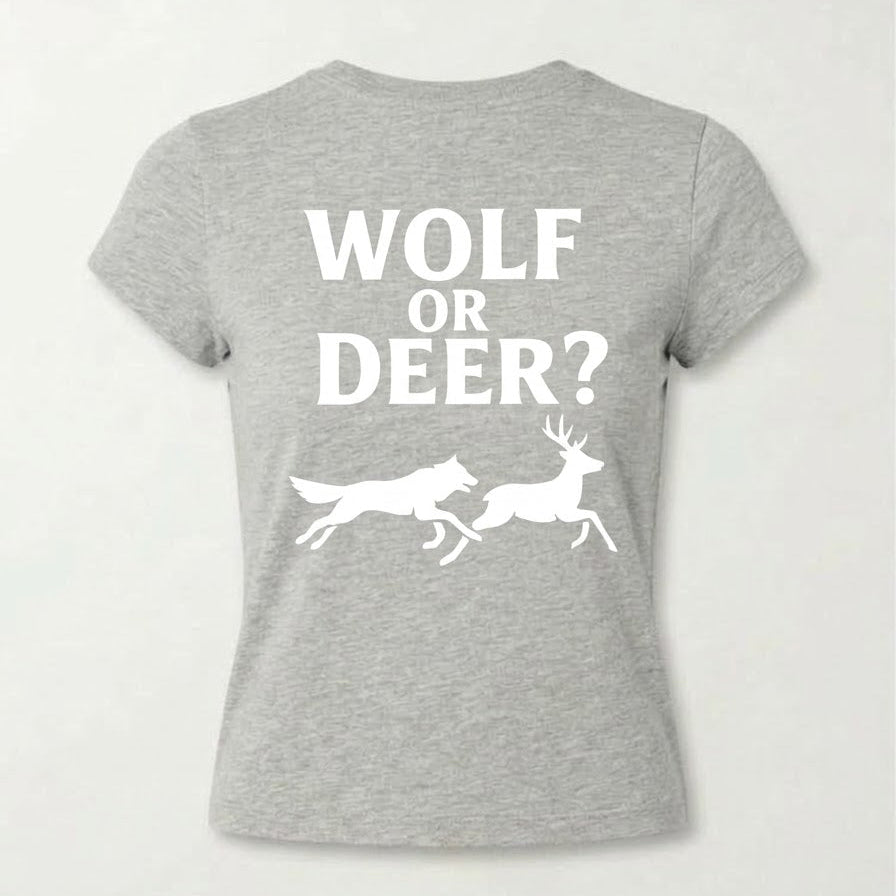 Wolf Or Deer Women’s Fitted Baby Tee - Coming Soon!